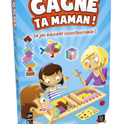 GAGNE TA MAMAN!