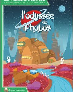 L'ODYSSEE DU PHOBOS PREMIERE AVENTURE