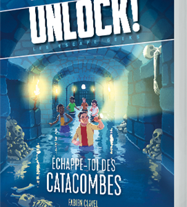 UNLOCK ECHAPPE TOI DES CATACOMBES